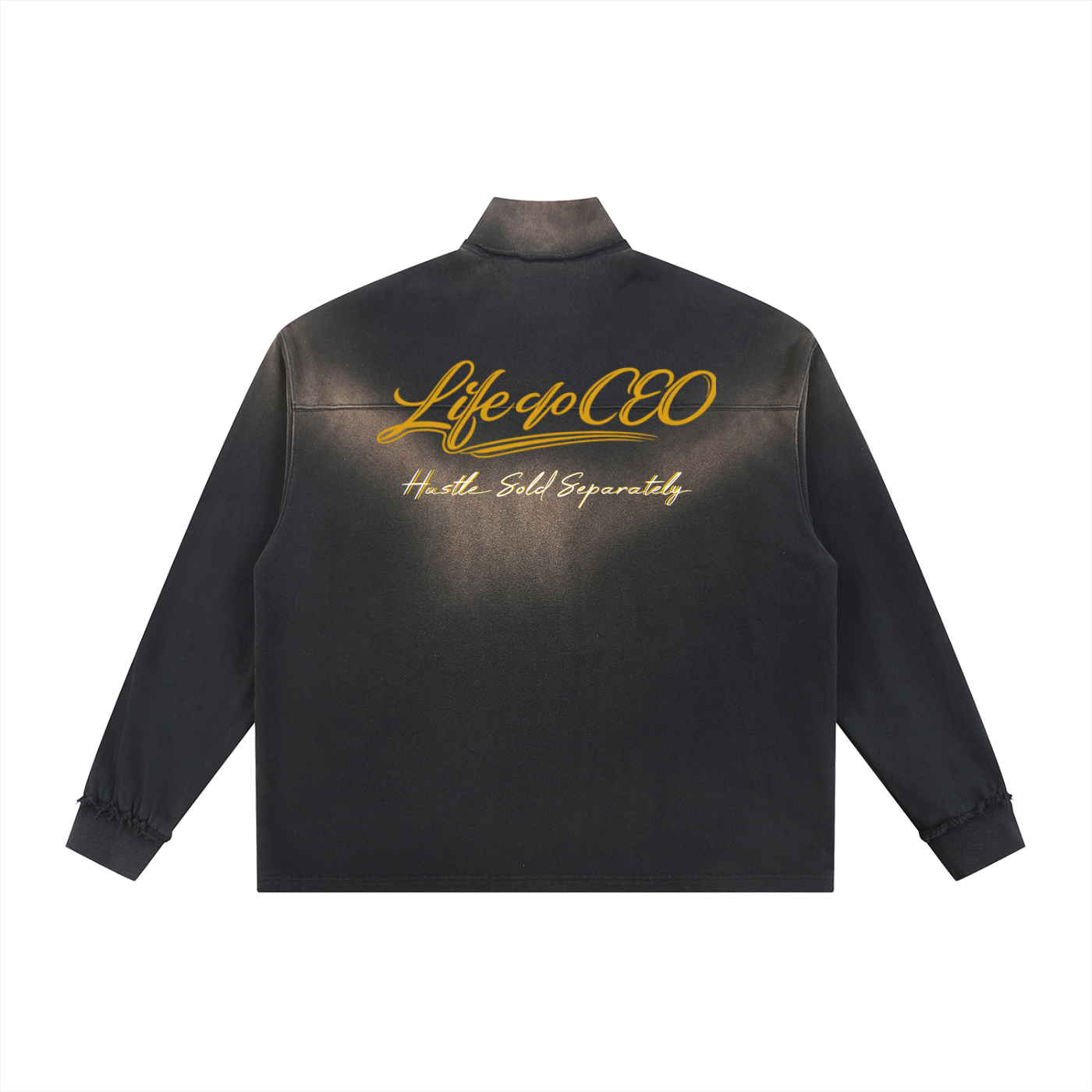 life of a ceo,hustle,quarter,zip,sweater ,sun fade,sold,separate,unisex,over size