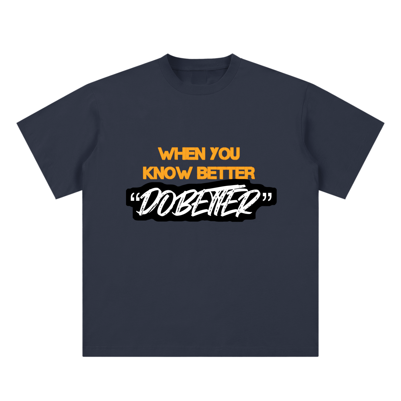 vive lyfe,do better ,unisex,suede,t-shirt,text,quote,cotton,path,motivate 